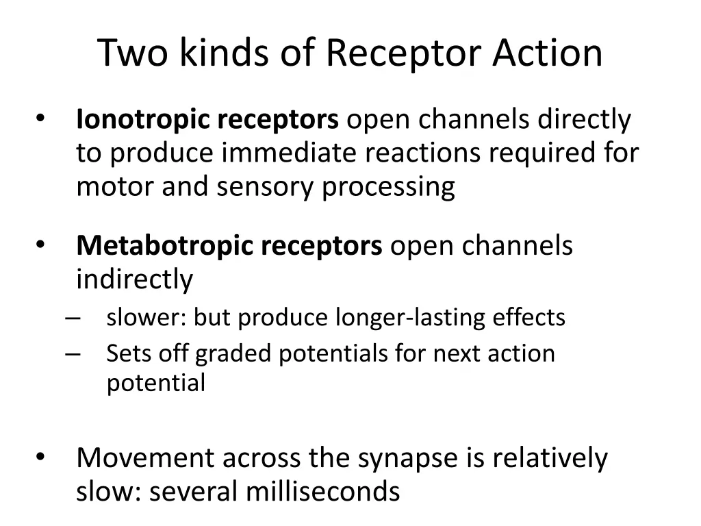 two kinds of receptor action