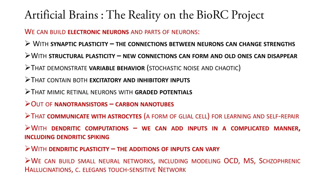 w e can build electronic neurons and parts