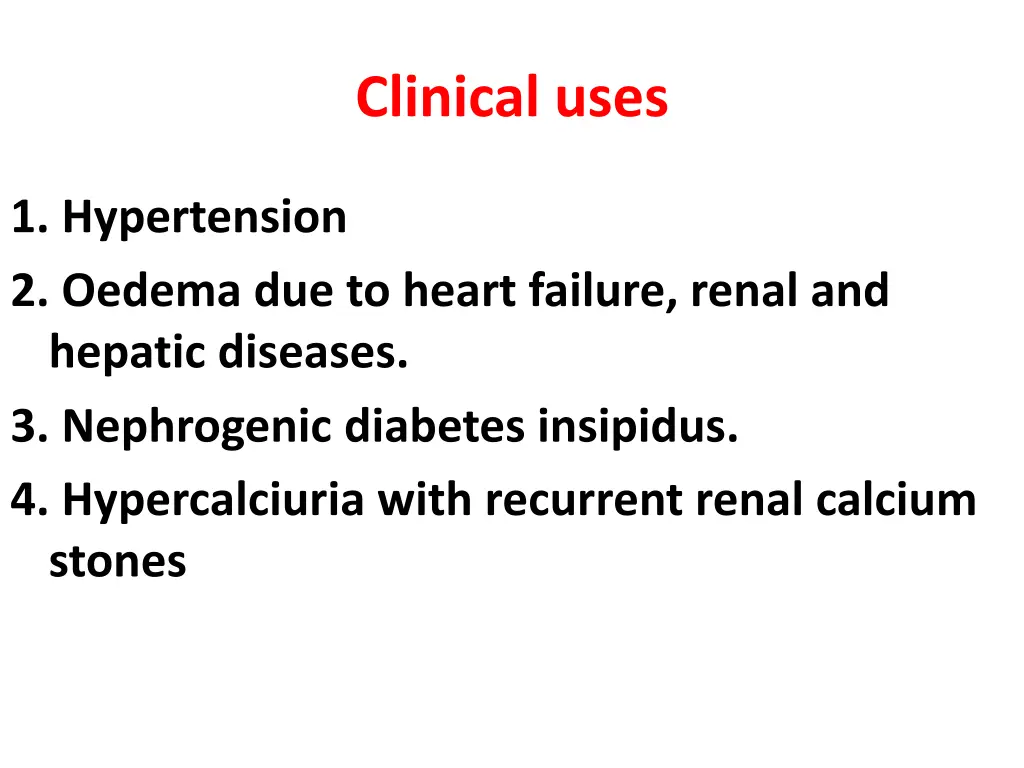 clinical uses