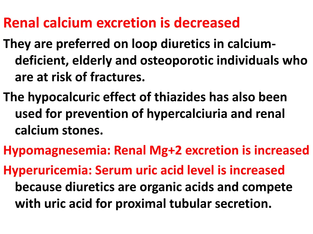 renal calcium excretion is decreased they