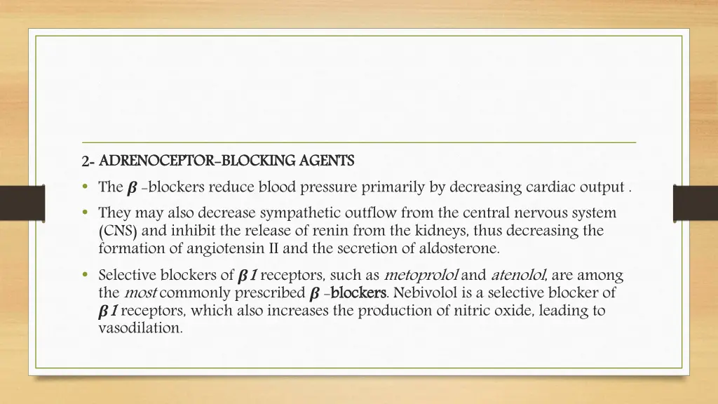 2 adrenoceptor the blockers reduce blood pressure