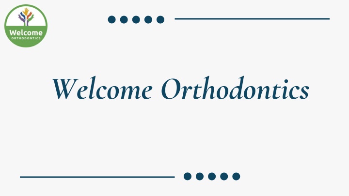 welcome orthodontics