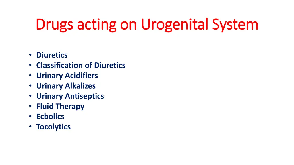 drugs acting on urogenital system drugs acting