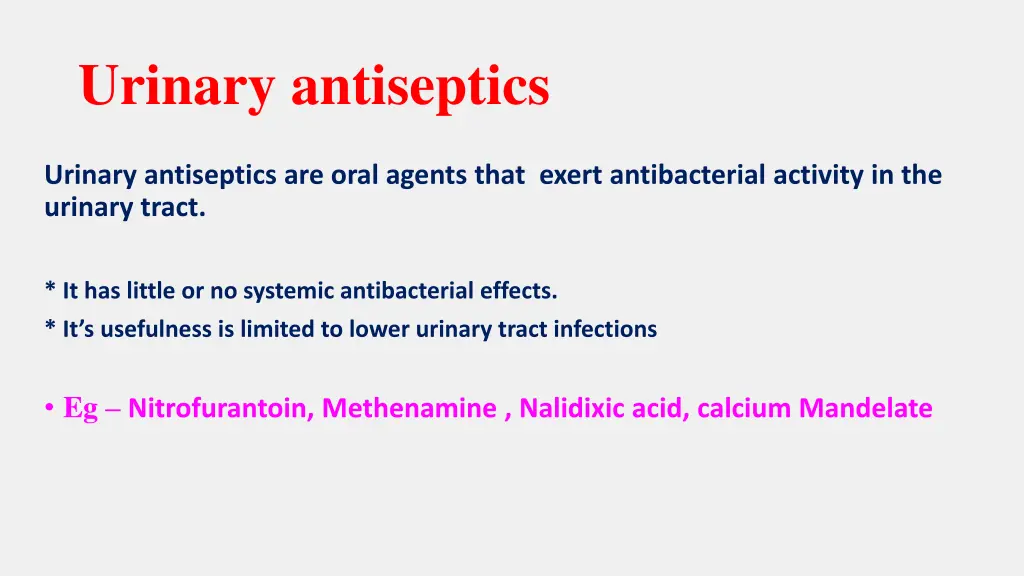urinary antiseptics
