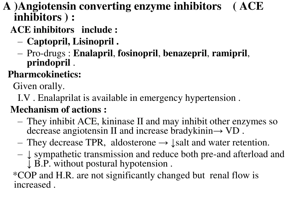 a angiotensin converting enzyme inhibitors
