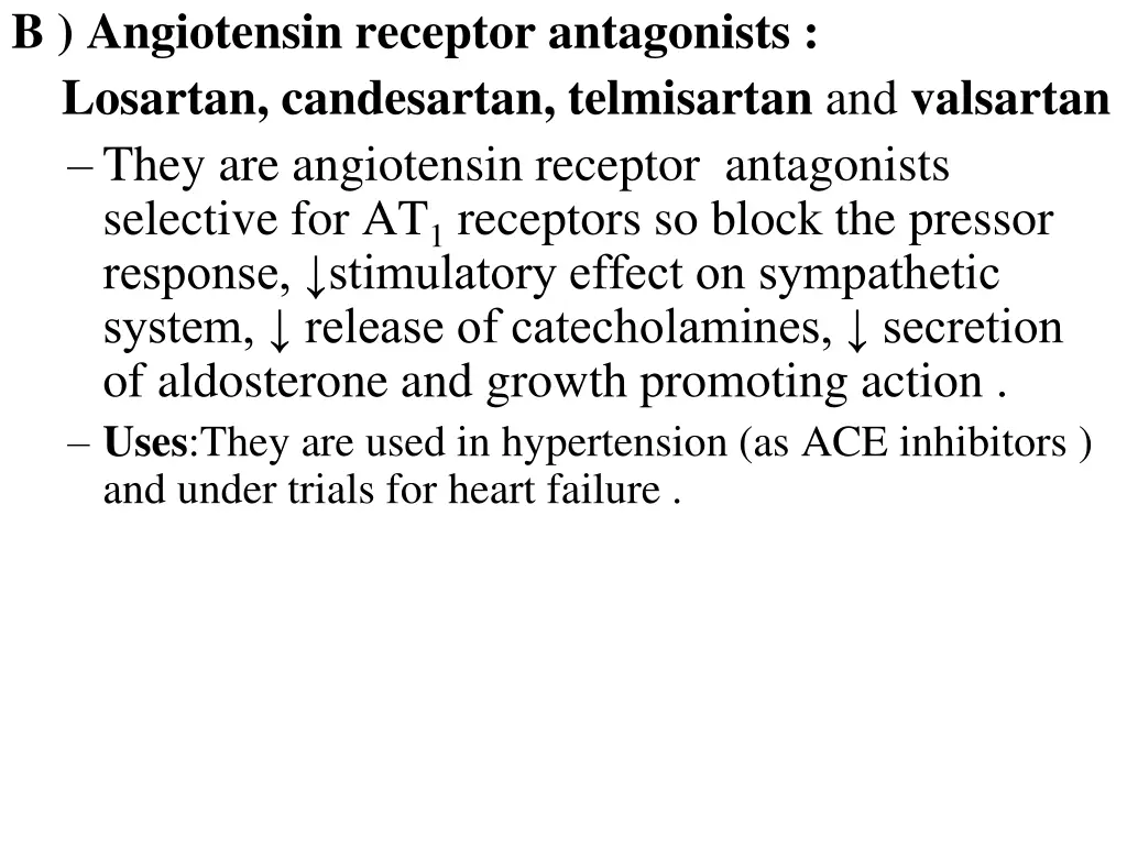 b angiotensin receptor antagonists losartan