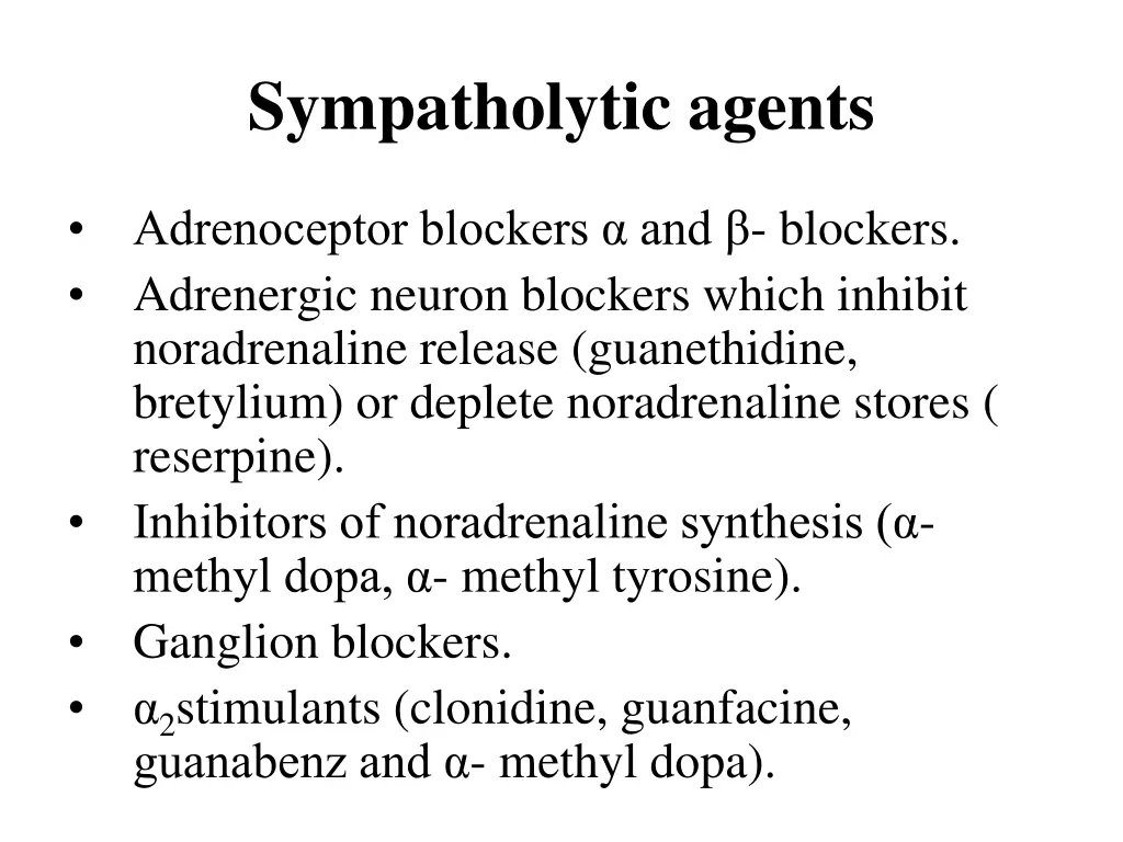 sympatholytic agents