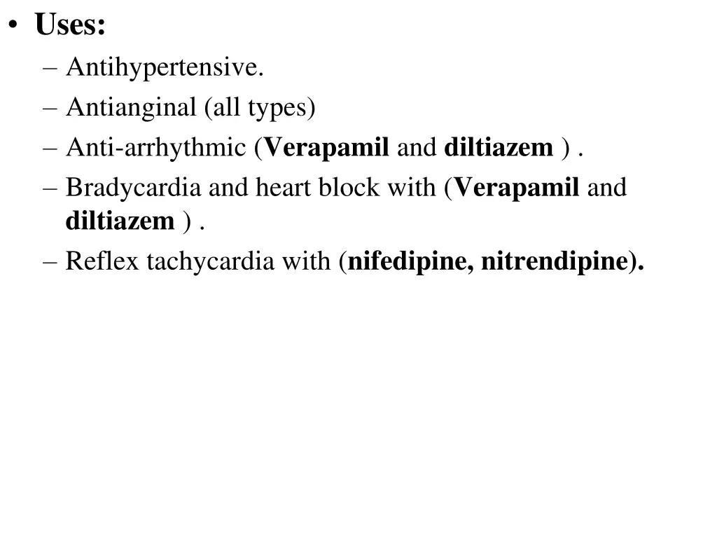 uses antihypertensive antianginal all types anti