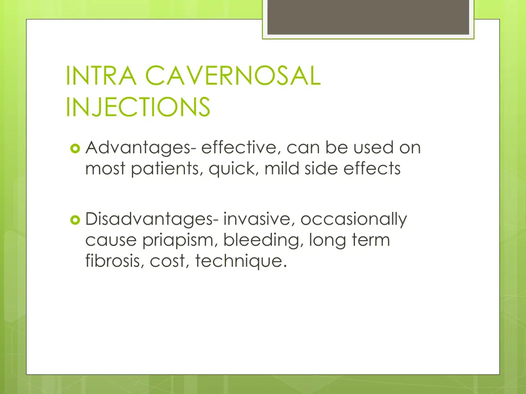 intra cavernosal injections