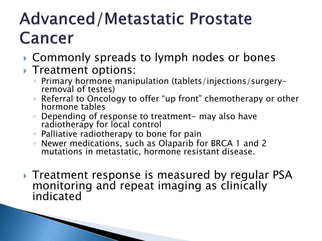 commonly spreads to lymph nodes or bones