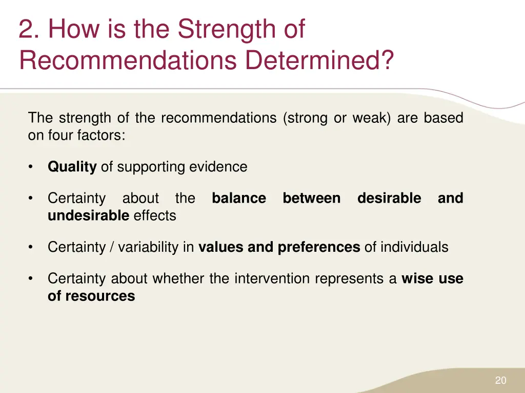 2 how is the strength of recommendations