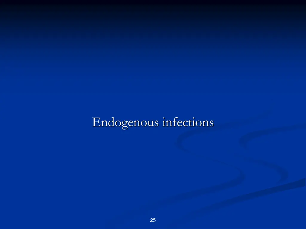 endogenous infections