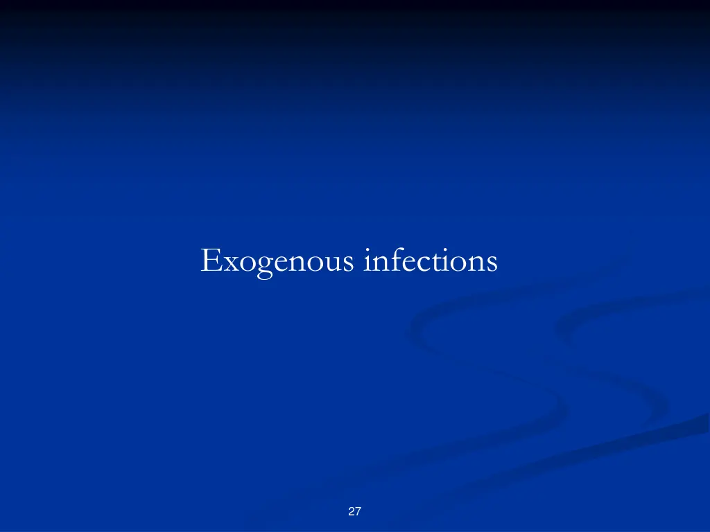 exogenous infections