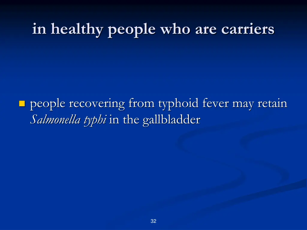 in healthy people who are carriers
