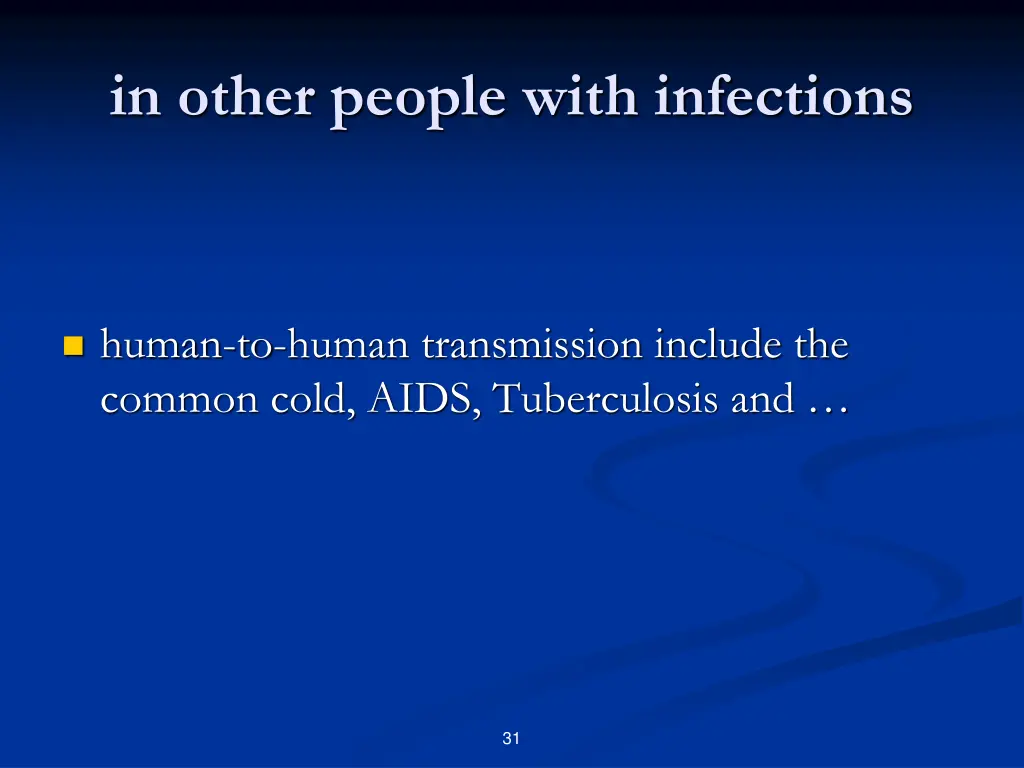 in other people with infections