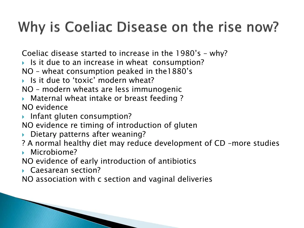 coeliac disease started to increase in the 1980