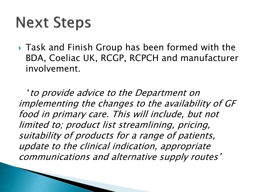 task and finish group has been formed with