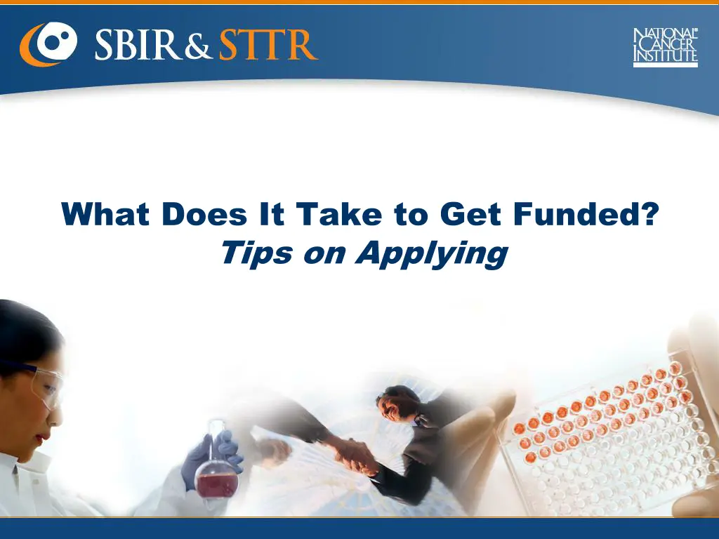 what does it take to get funded tips on applying