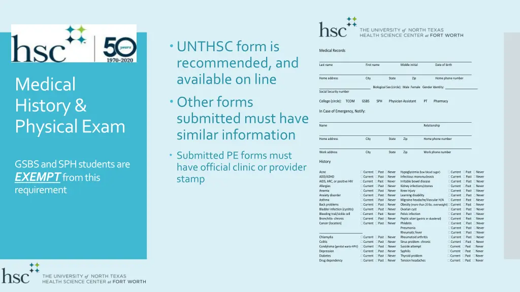 unthsc form is recommended and available on line