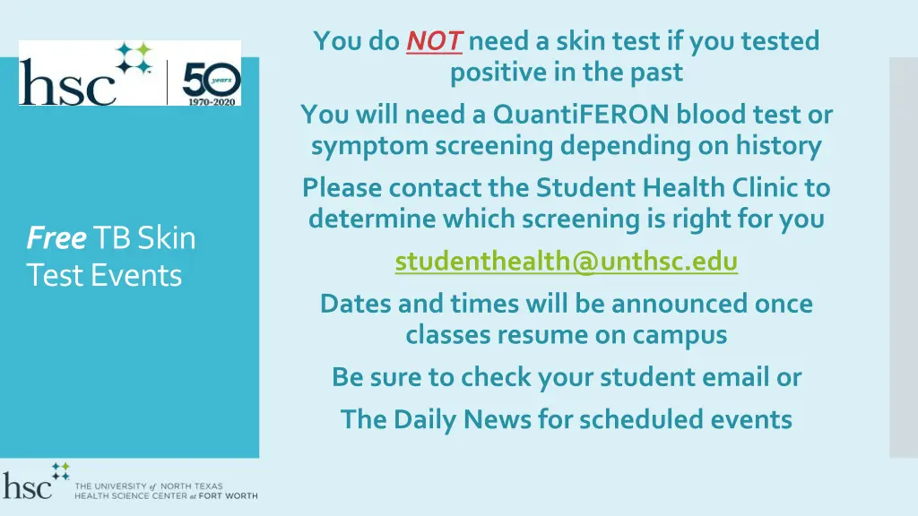 you do not need a skin test if you tested