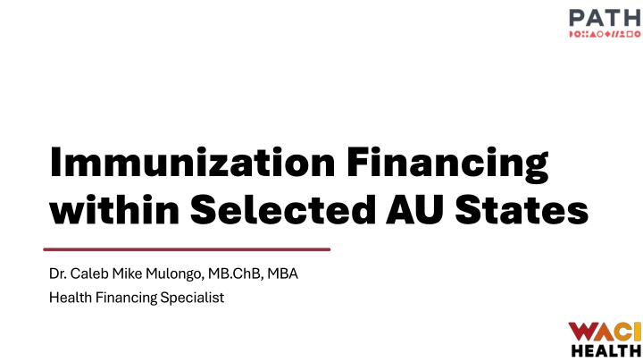 immunization financing within selected au states