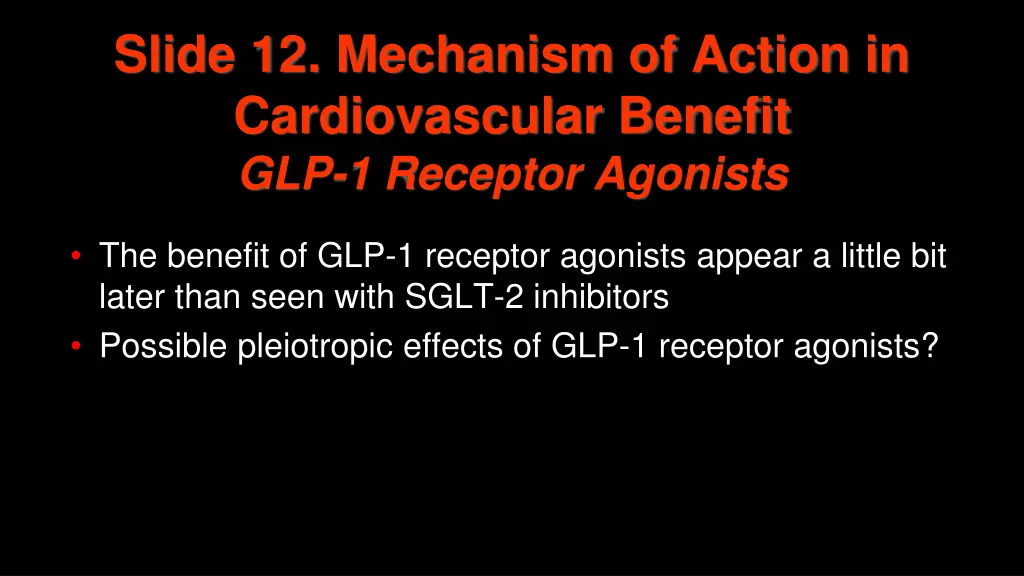 slide 12 mechanism of action in cardiovascular