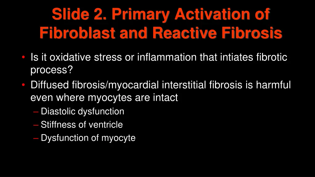 slide 2 primary activation of fibroblast