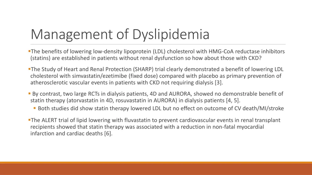 management of dyslipidemia