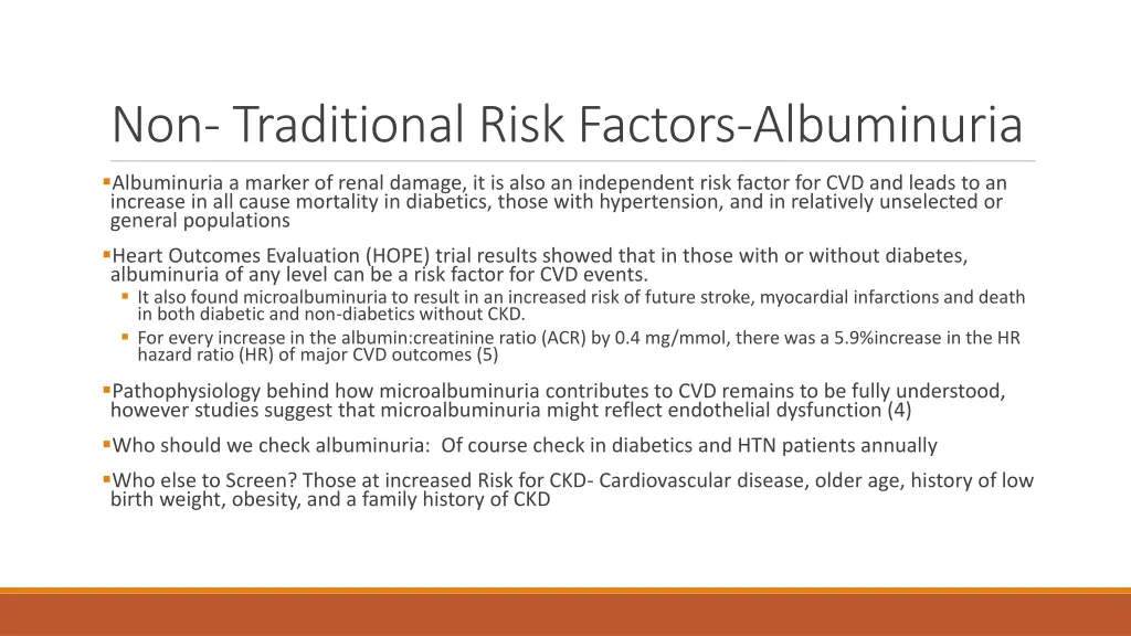 non traditional risk factors albuminuria