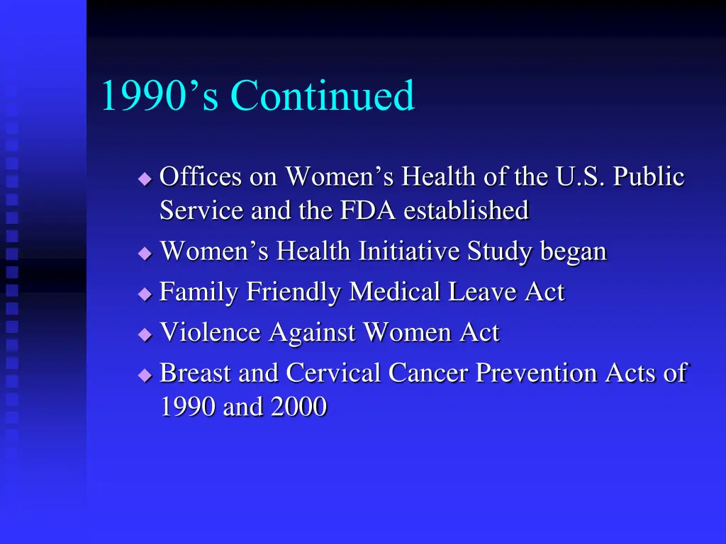1990 s continued