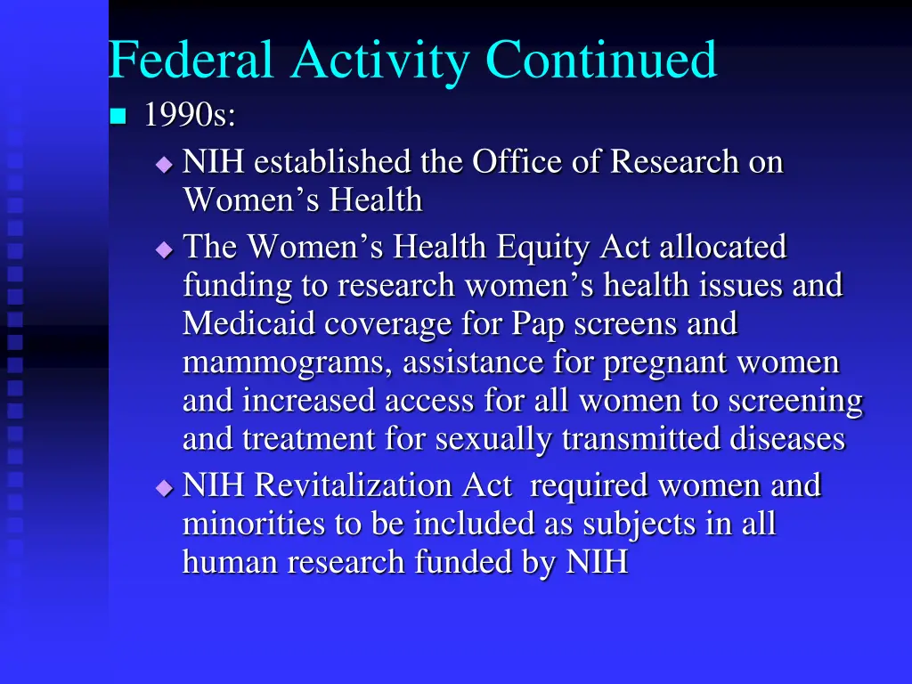 federal activity continued 1990s nih established