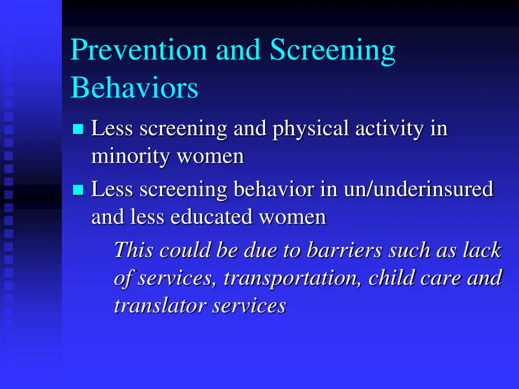 prevention and screening behaviors