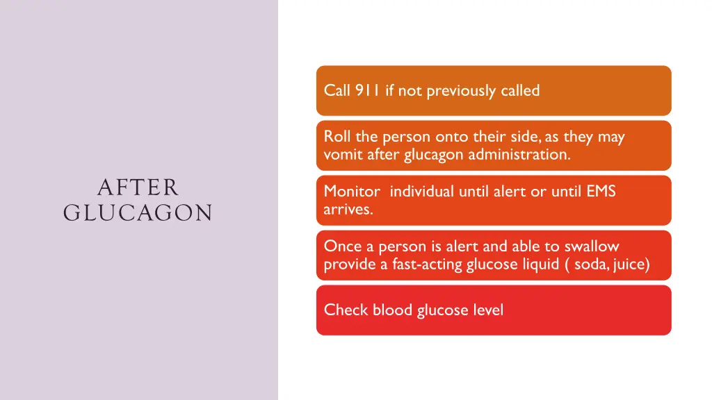 call 911 if not previously called