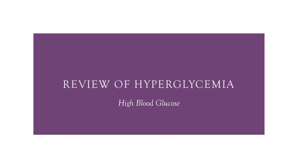 review of hyperglycemia