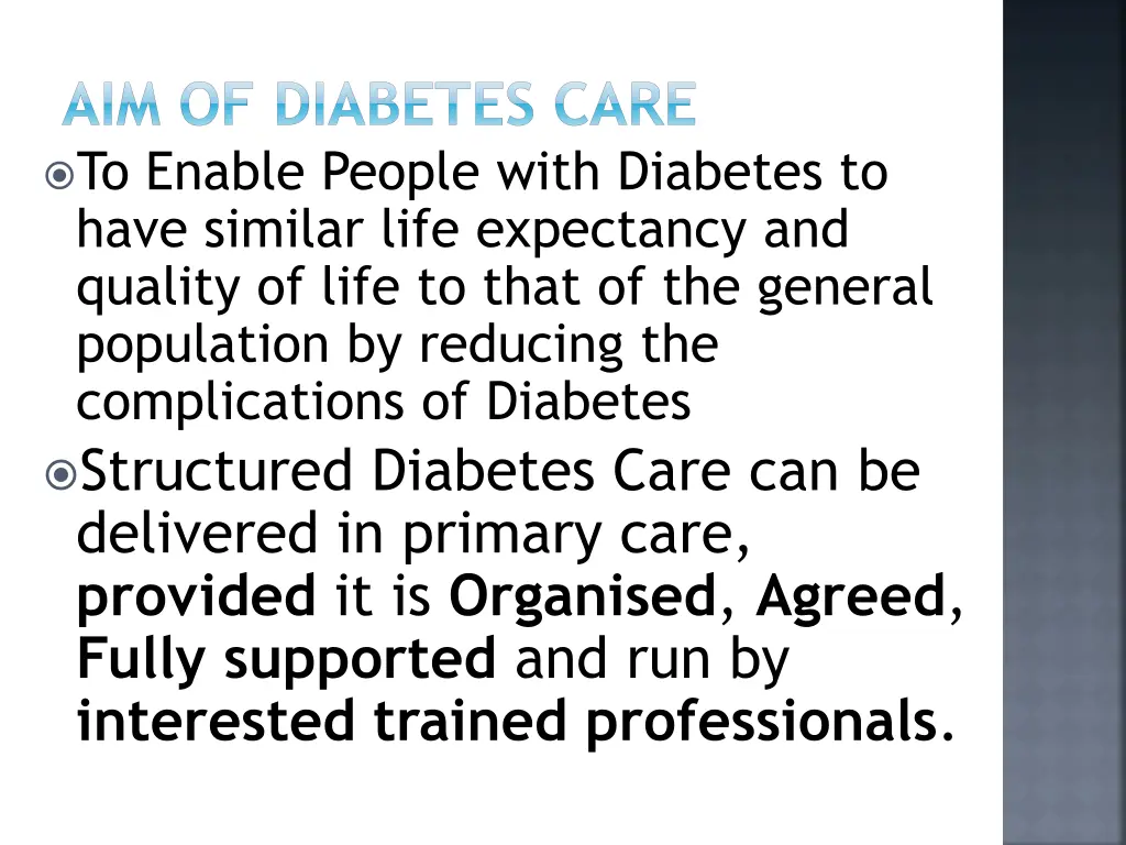 aim of diabetes care to enable people with