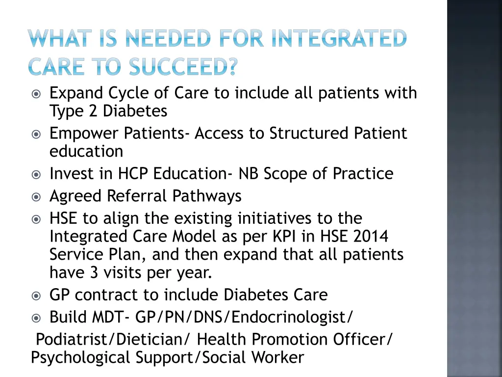 what is needed for integrated care to succeed