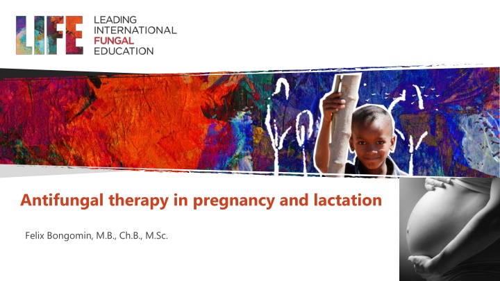 antifungal therapy in pregnancy and lactation