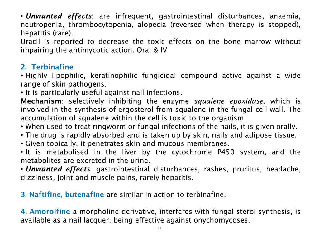 unwanted effects are infrequent gastrointestinal