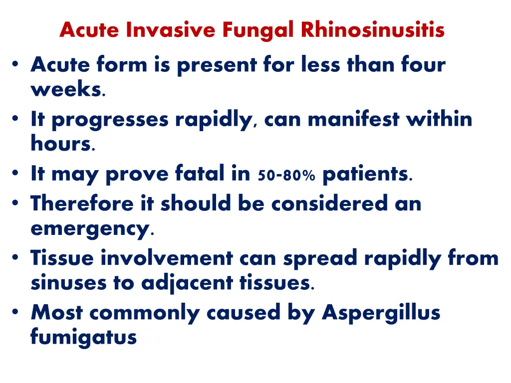 acute invasive fungal rhinosinusitis acute form