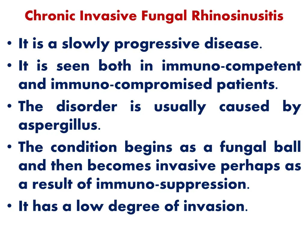 chronic invasive fungal rhinosinusitis