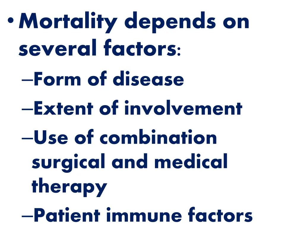 mortality depends on several factors form