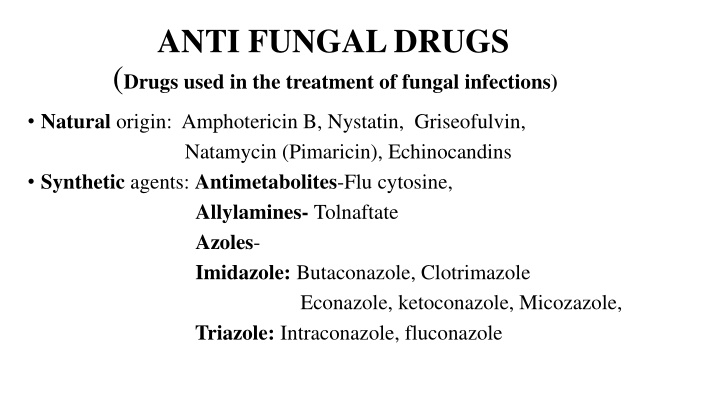 anti fungal drugs drugs used in the treatment
