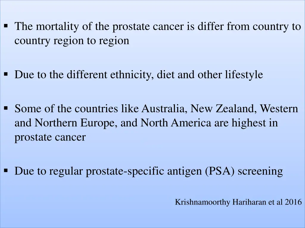 the mortality of the prostate cancer is differ