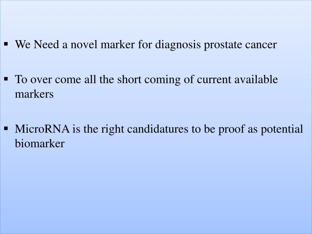 we need a novel marker for diagnosis prostate