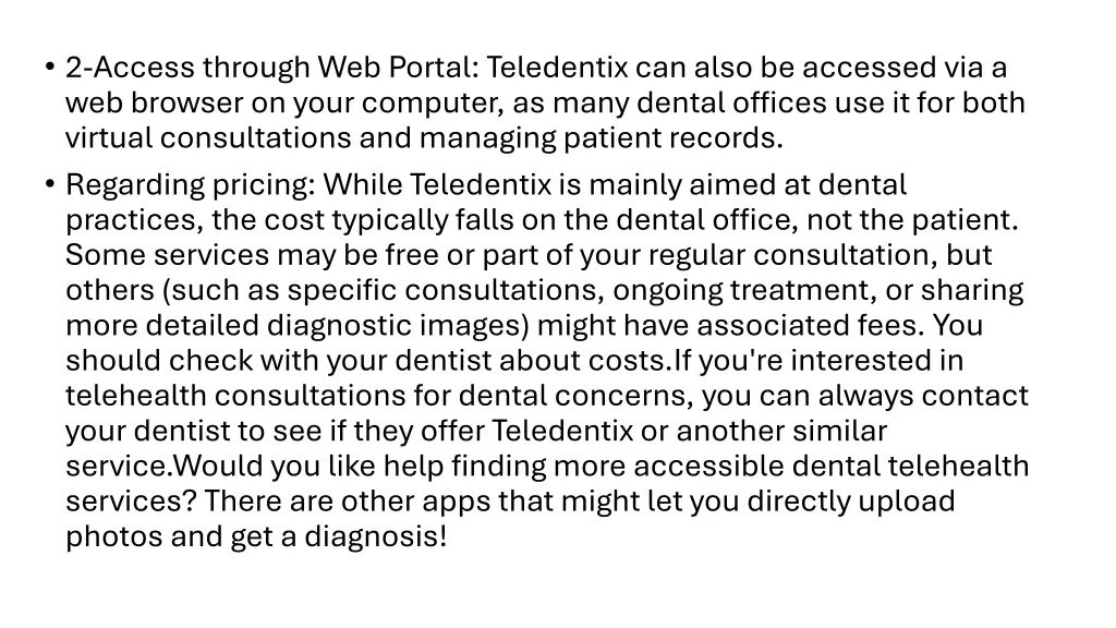 2 access through web portal teledentix can also