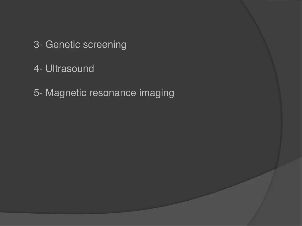 3 genetic screening