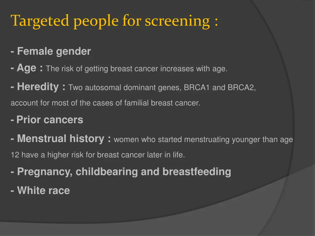 targeted people for screening