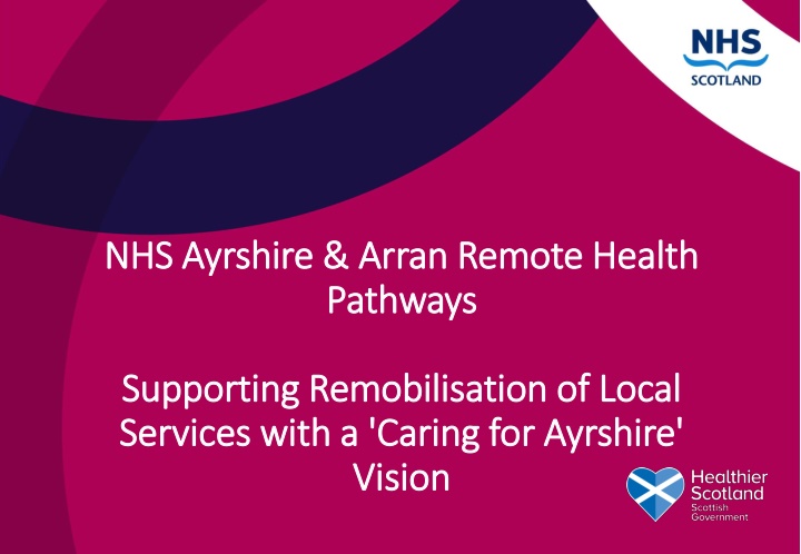 nhs ayrshire arran remote health nhs ayrshire