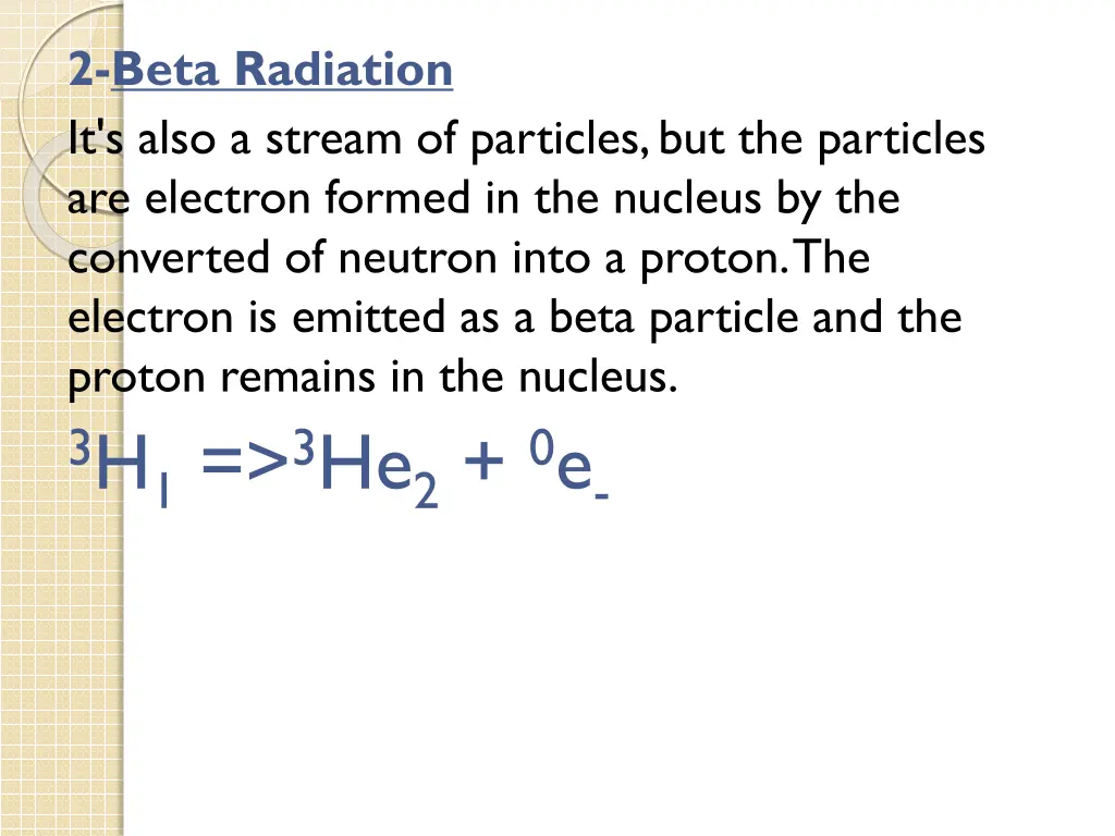 2 beta radiation it s also a stream of particles
