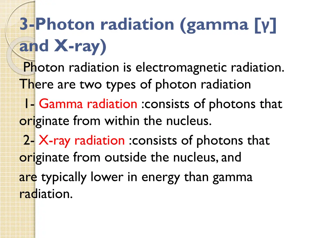 3 photon radiation gamma and x ray photon